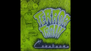 Terror Train / I'm Gone