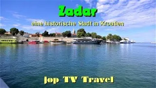 Rundgang durch Zadar eine historische Stadt (Kroatien) jop TV Travel