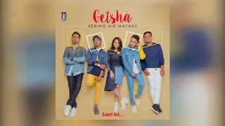 GEISHA - Kering Air Mataku (Offical Lyric Audio)