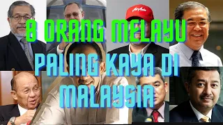 Orang Melayu Paling Kaya di Malaysia