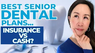 🤔 Best Dental for Seniors on Medicare -Worth Buying or Pay Cash?