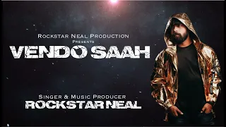 Vendo Saah | Sindhi Song | Romantic | Rockstar Neal | Sindhi kalaam | Sindhi Music | Neal Talreja