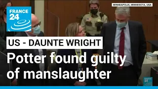 US ex-officer guilty of manslaughter over shooting death of Daunte Wright • FRANCE 24 English