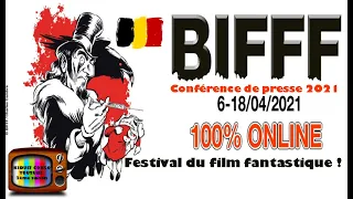 BIFFF CONFÉRENCE DE PRESSE 2021 ... 100% ONLINE !