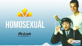 MRÁZEK ÚSTŘEDNA (Evropa 2) - Homosexuál