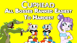 Cuphead | All Main Story Bosses Ranked Easiest to Hardest