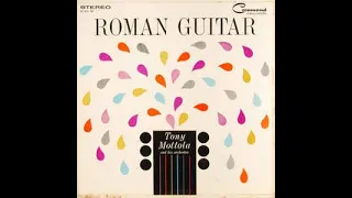 TONY MOTTOLA - ROMAN GUITAR -(1960) - VINYL FULL ALBUM  DIGITALIZADO -