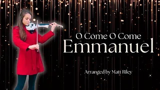 O Come O Come Emmanuel (Electric Violin)