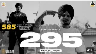 295 (Official Audio) Sidhu Mose Wala | The Kids| Moosetape #youtube #music #trending #sidhumoosewala