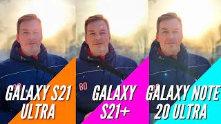 GALAXY S21 ULTRA vs GALAXY S21 Plus  vs GALAXY NOTE 20 ULTRA