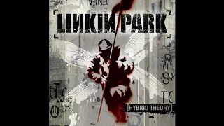 Linkin Park - Hybrid Theory [2000] [Best Quality]