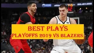 Nikola Jokic's Best Plays From The 2019 Nuggets vs Blazers NBA Playoffs