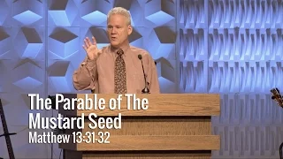 Matthew 13:31-32, The Parable of the Mustard Seed