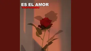 ES EL AMOR