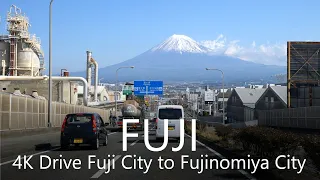 4K Mt. FUJI Scenic Drive Fuji City to Fujinomiya City [Remake] 富士見大通り→富士宮市