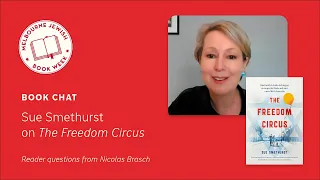 Book Chat: Sue Smethurst on 'The Freedom Circus'