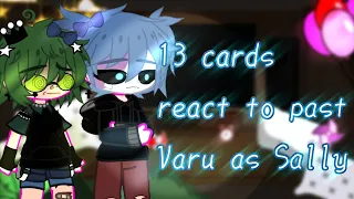 ♣//13 cards react to past Varu as Sally Fisher//🎁 [original] 1/1