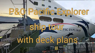 P&O Pacific Explorer Ship tour 2023 with deck plans