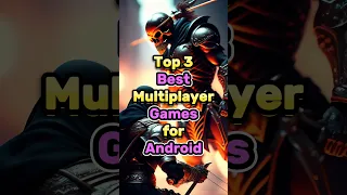 Top 3 Best Multiplayer games for android #shorts #short #viral