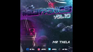 Mr Thela - Theletronics Volume 10