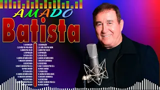 Las 10 mejores canciones de Amado Batista 2024