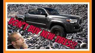 Don't Buy New Toyota Tacoma Tires Until You try This