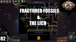 *FRACTURED FOSSILS & The LICH* 82