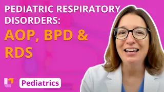 Apnea of Prematurity, Bronchopulmonary Dysplasia - Respiratory Disorders - Pediatrics | @LevelUpRN