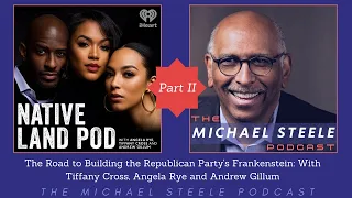 The Road to Building the GOP's Frankenstein Part 2: With Tiffany Cross, Angela Rye and Andrew Gillum