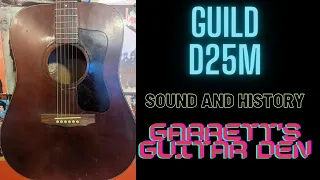 Guild D25M? What is the M for and how does it sound?