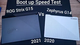 Boot up Speed Test : ROG Strix G15 2021 Vs Zephyrus G14 2020