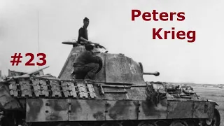 Peters Krieg - Bis zum Ende / Teil 23