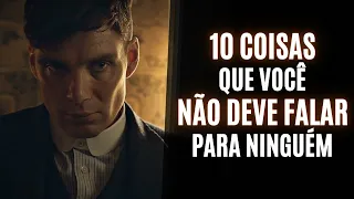 10 COISAS que VOCÊ NÃO DEVE DIZER A NINGUÉM | Mantenha Isso Privado