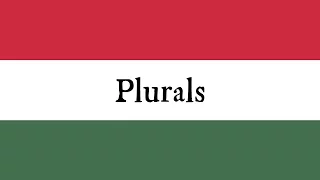 Hungarian Plurals - Learn Hungarian with Oliver!