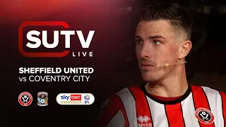 Sheffield United 3-1 Coventry City | SUTV Live | Post-match Show with Ciaran Clark & Ben Osborn