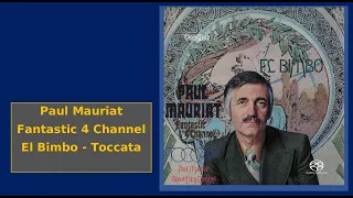 Paul Mauriat Fantastic 4 Channel - El Bimbo / Toccata - 18  Super Audio CD