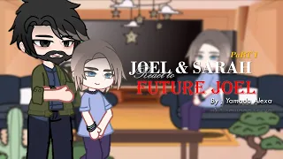 Past Sarah and Joel react to future Joel !¡ 🎸🎸 | Yamada Alexa | Part 1