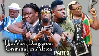 The Most Dangerous Criminal In Africa Part 1 -2023 Sylvester Madu & Prince Iyke Olisa Nigerian Movie