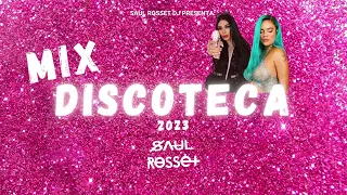 🔥 MIX DISCOTECA 2023🔥  (Hey Mor, Gatita, Desesperados, Extasis, No me conoce, Ulala) Saul Rosset