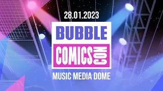 BUBBLE COMICS CON 2023 | Новости киноиндустрии, новинки от BUBBLE, Аллея Авторов и море косплея