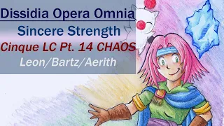 [DFFOO GL] Sincere Strength: Cinque Lost Chapter Pt. 14 CHAOS: Leon/Bartz/Aerith