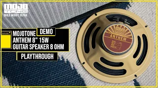 MOJOTONE  Anthem Series 8" 15 Watt Guitar Speaker - DEMO