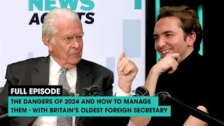 The dangers of 2024 and how to manage them - with Britain’s oldest foreign secretary