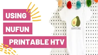 Fun Ways To Use Printable HTV With Your Cricut! - Using NuFun Printable HTV