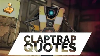 Borderlands 2 - Button Mashup - Best of Claptrap Quotes