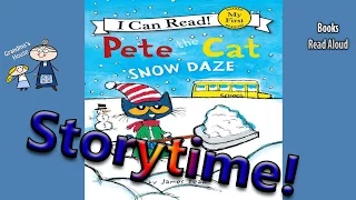 Pete the Cat SNOW DAZE Read Aloud ~ Storytime! ~ Stories for Kids ~  Bedtime Story Read Along Books