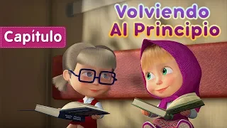 Masha y el Oso -🐷 Volviendo Al Principio 🧒👧(Capítulo 53)