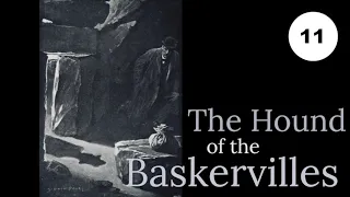 Chapter 11: The Man on the Tor from THE HOUND OF THE BASKERVILLES by Arthur Conan Doyle audiobook