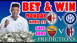 Football Prediction Today 22-04-2024 |  Betting tips Today | Football highlights
