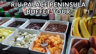 RIU PALACE PENINSULA FULL BUFFET TOUR | Cancun, Mexico